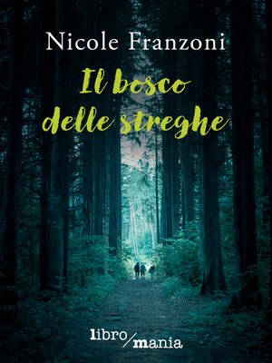 cover image of Il bosco delle streghe